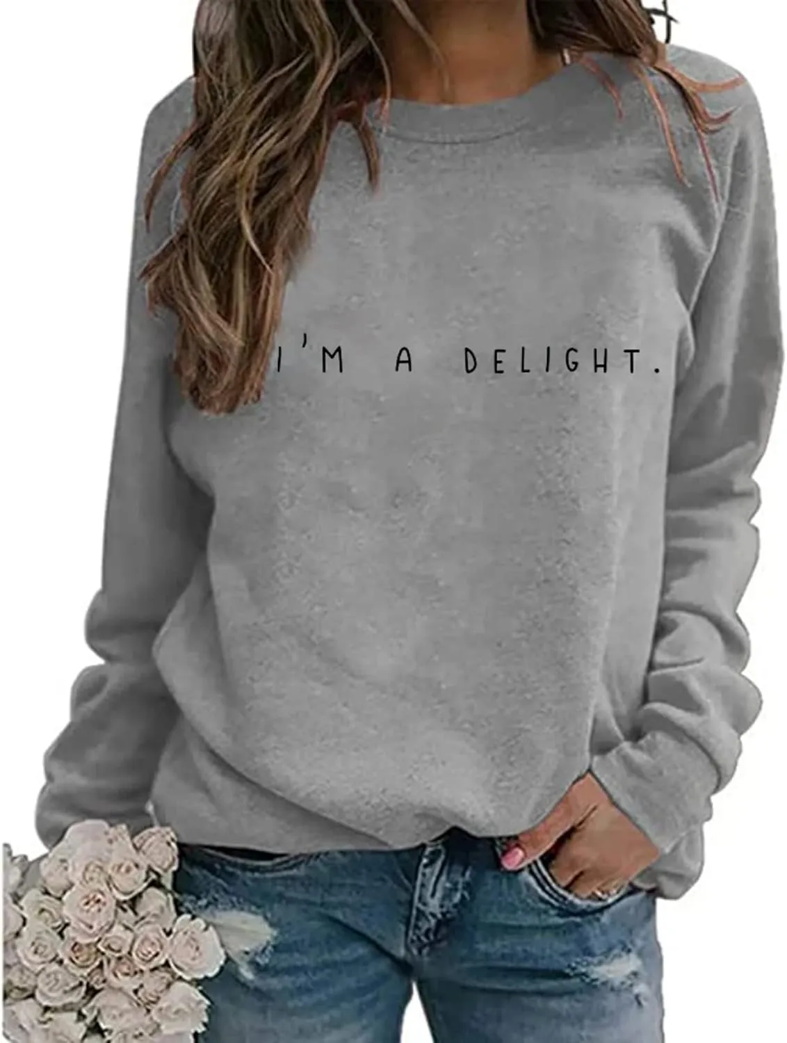 I'M A Delight Sweatshirt Women Funny Saying Letter Print Crewneck Pullover Humor Sarcastic Sayings Long Sleeve Tops